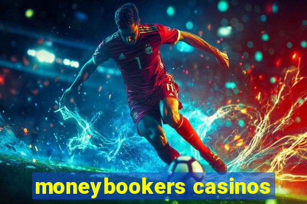 moneybookers casinos