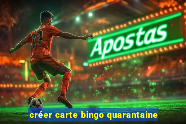 créer carte bingo quarantaine