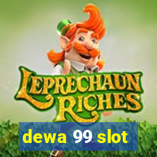 dewa 99 slot