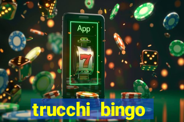 trucchi bingo william hill