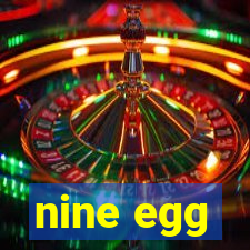 nine egg