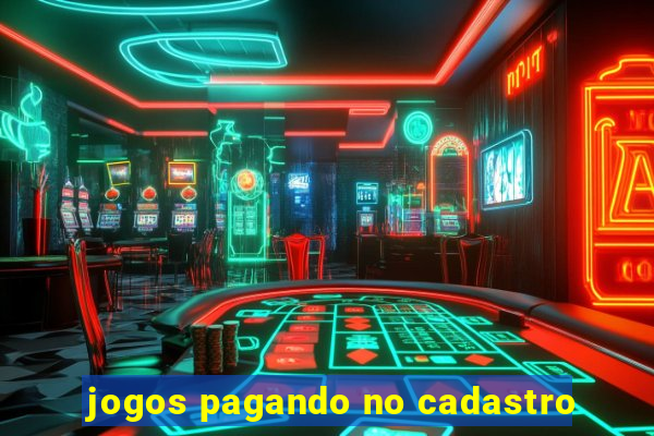 jogos pagando no cadastro