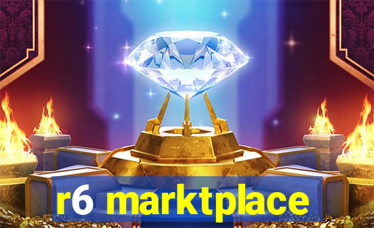 r6 marktplace