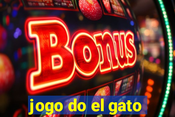 jogo do el gato