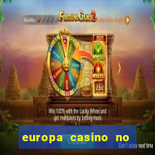 europa casino no deposit bonus