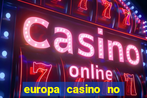 europa casino no deposit bonus