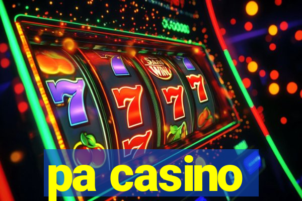 pa casino