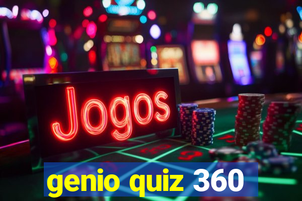 genio quiz 360