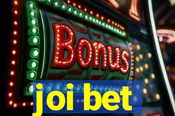 joi bet