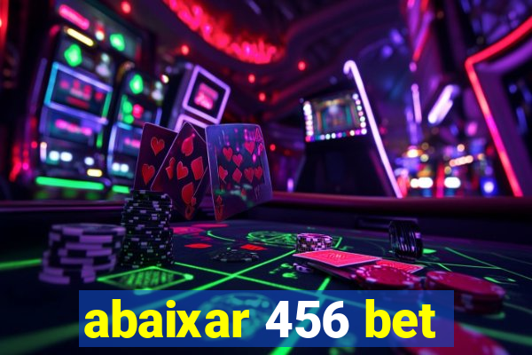 abaixar 456 bet