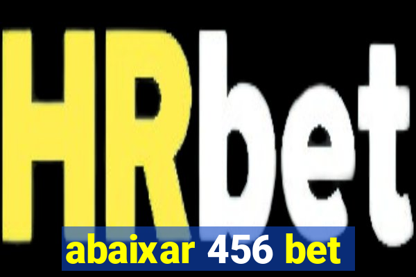 abaixar 456 bet