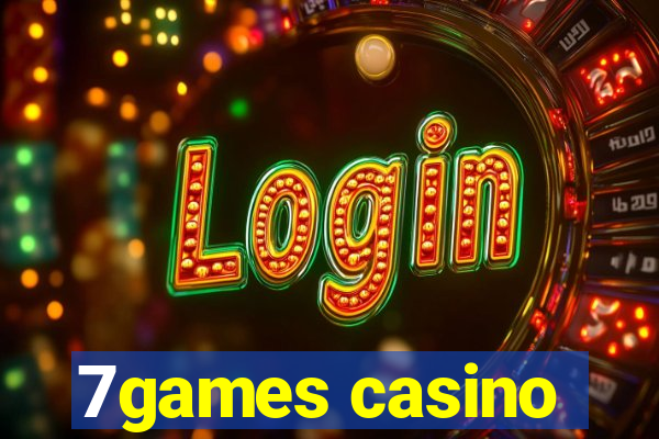 7games casino