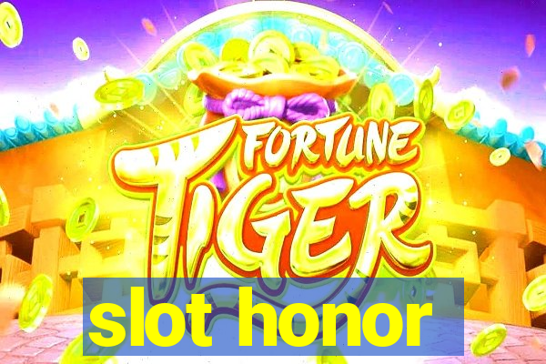 slot honor