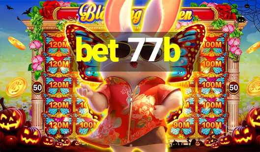 bet 77b