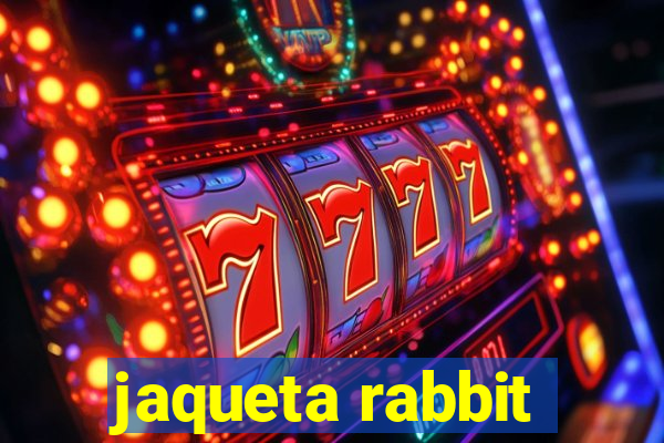 jaqueta rabbit