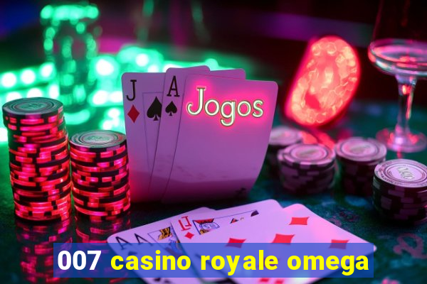 007 casino royale omega