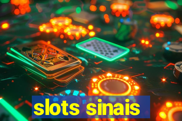 slots sinais