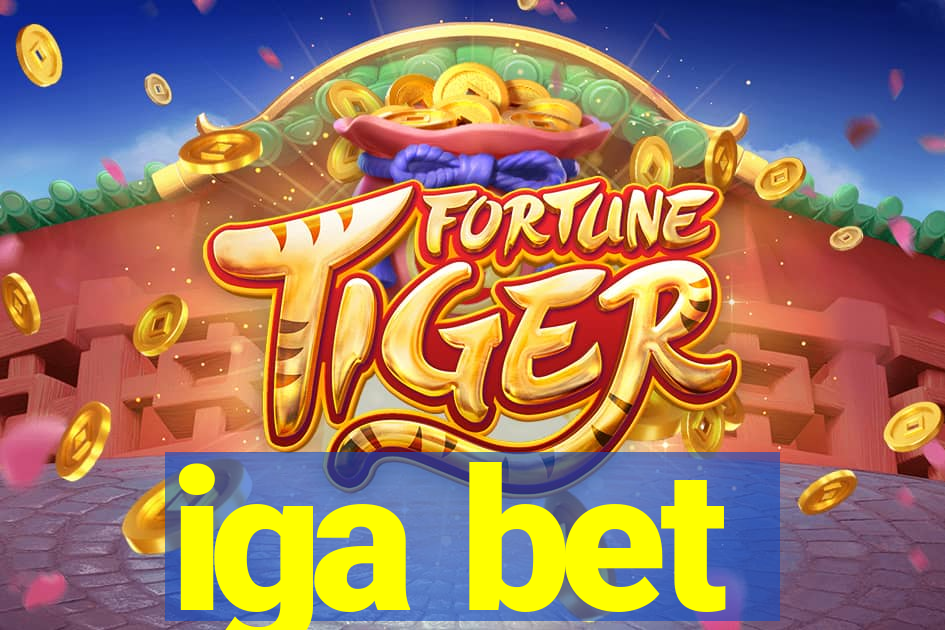 iga bet