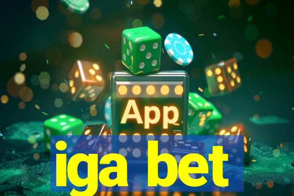 iga bet