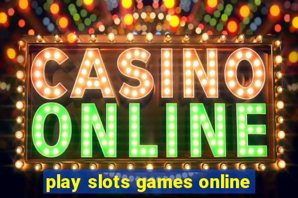 play slots games online