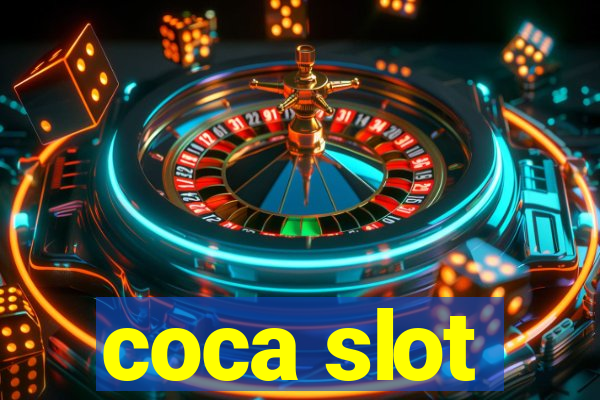 coca slot