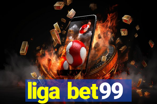 liga bet99