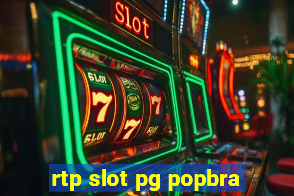 rtp slot pg popbra