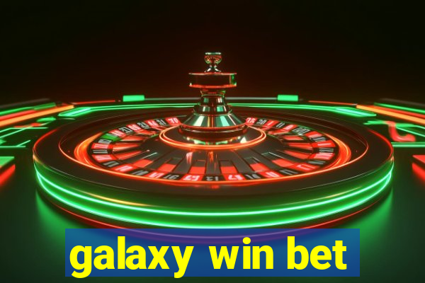 galaxy win bet