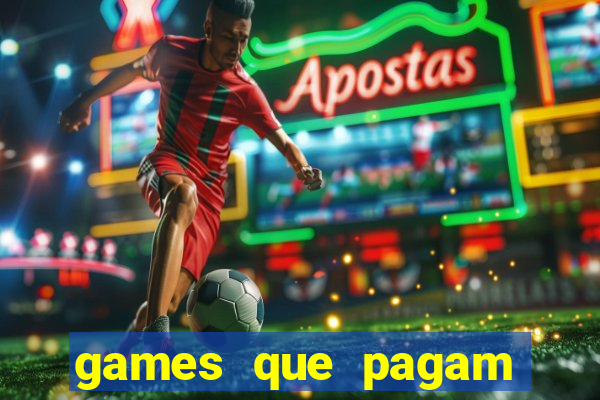 games que pagam para jogar