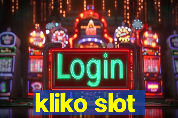 kliko slot