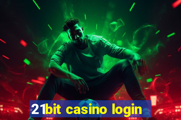 21bit casino login