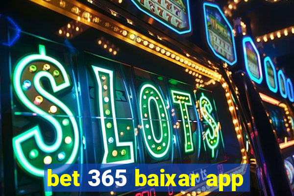 bet 365 baixar app