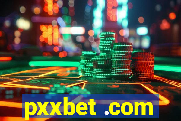 pxxbet .com