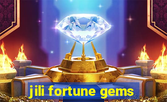 jili fortune gems