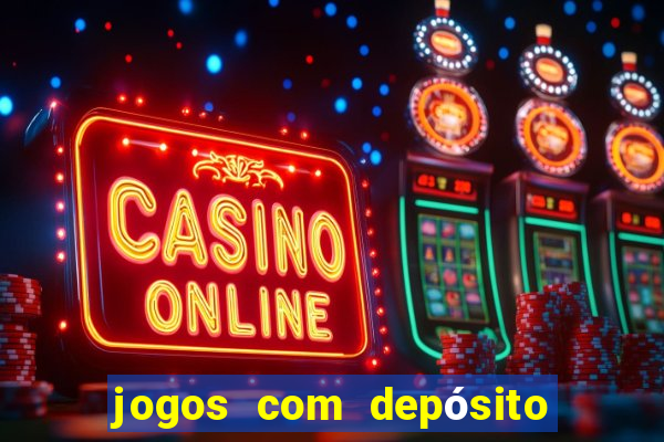 jogos com depósito de 10 reais