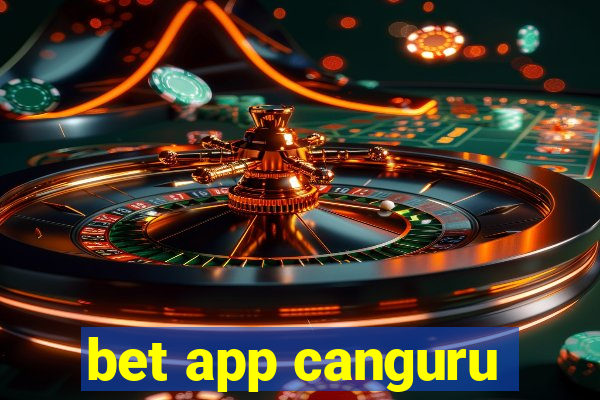 bet app canguru