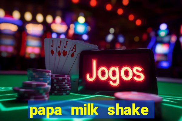 papa milk shake click jogos