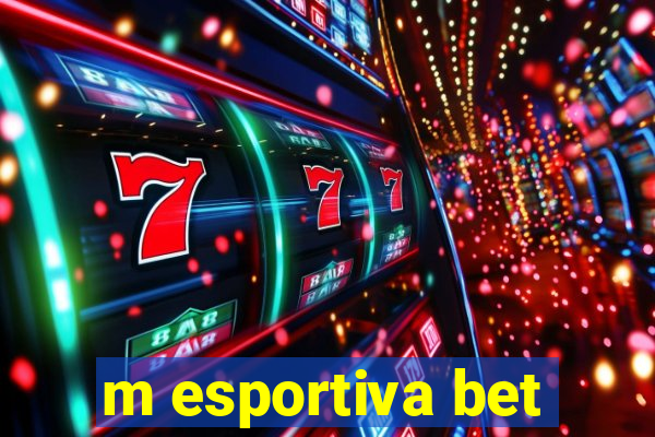 m esportiva bet