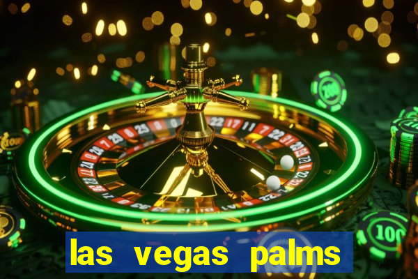 las vegas palms hotel and casino