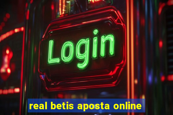 real betis aposta online