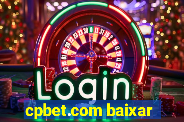 cpbet.com baixar