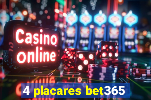 4 placares bet365