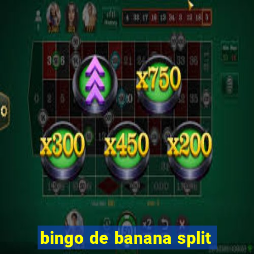 bingo de banana split