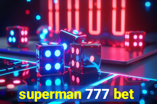 superman 777 bet