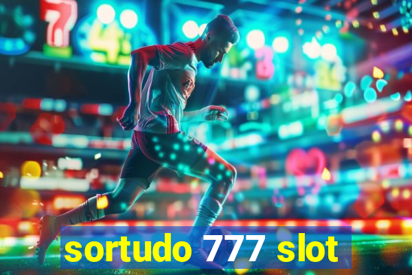 sortudo 777 slot