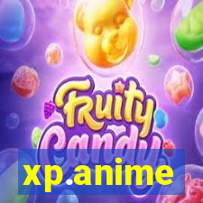 xp.anime