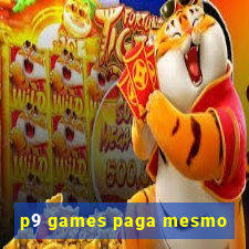 p9 games paga mesmo