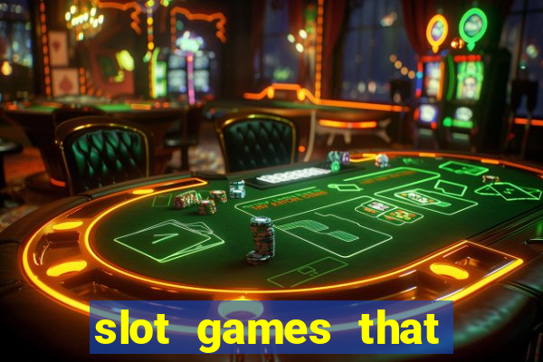 slot games that pay real money