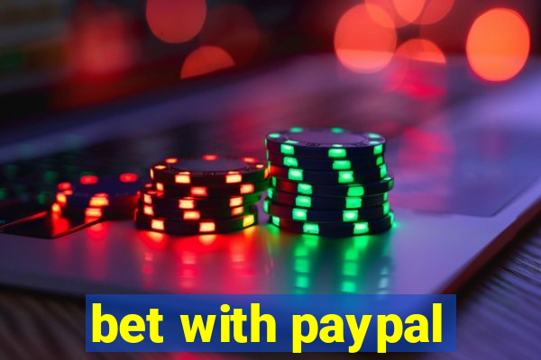 bet with paypal