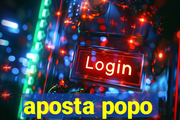 aposta popo